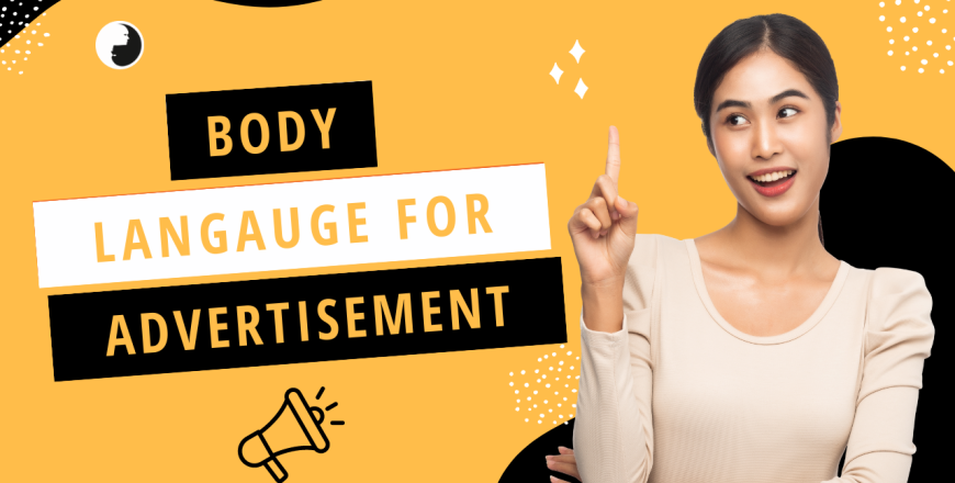 Body Langauge for Advertisement