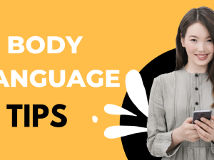 Body Language Tips