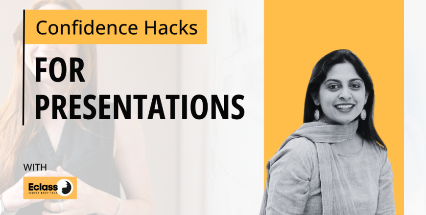 Confidence Hacks For Presentation