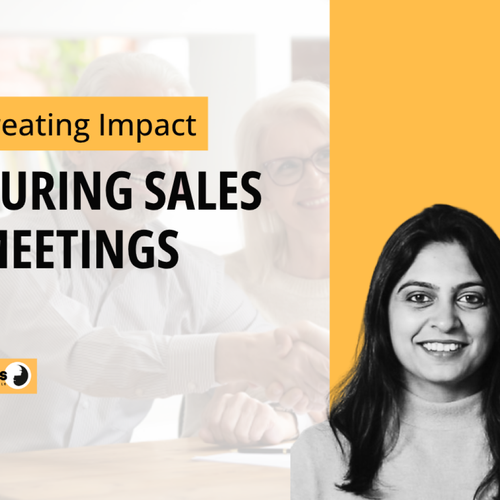 Creating impact during sales meetings