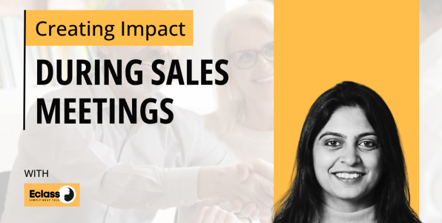 Creating impact during sales meetings