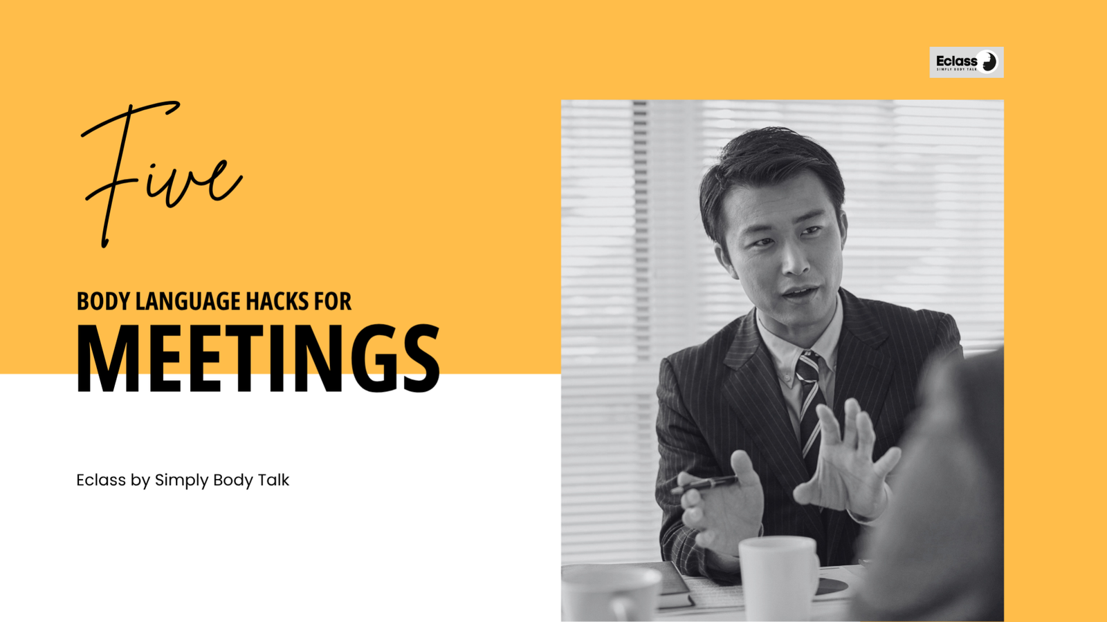 body language hacks for meetings Online body language tips on how to create a imact in meetings