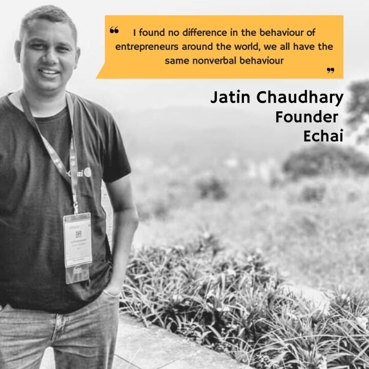 Founder of Echai discusses the Importance of Body Language!