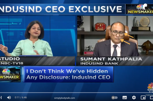 IndusInd Bank CEO Sumant Kathpalia -What does body language indicate?