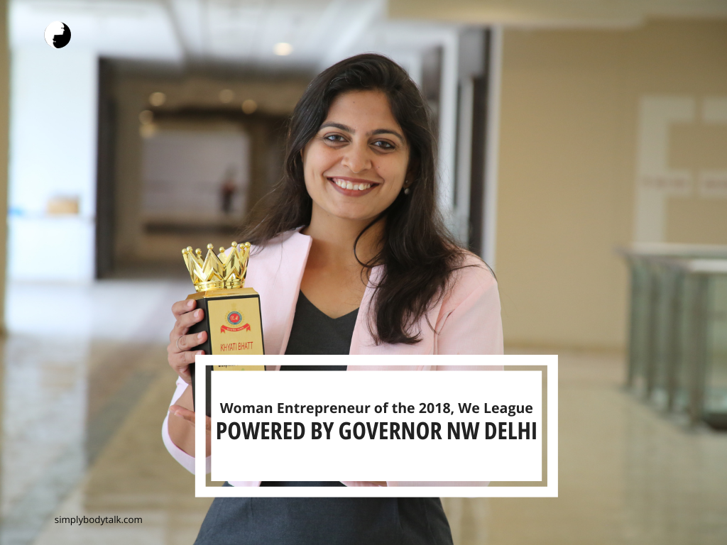 Khyati bhatt woman entrepreneur award Recognitions